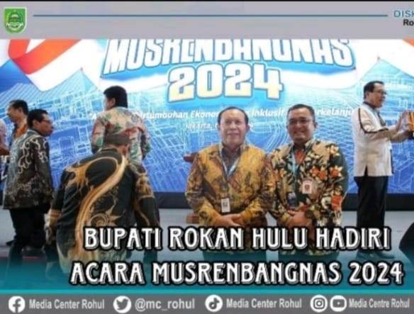 Bupati Rohul Hadiri Musrenbangnas Tahun 2024