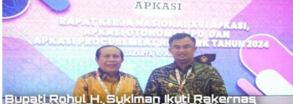 Dibuka Presiden, Bupati Rohul Hadiri Pembukaan Apkasi di Jakarta